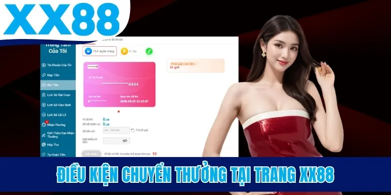 Điều kiện chuyển thưởng tại trang XX88
