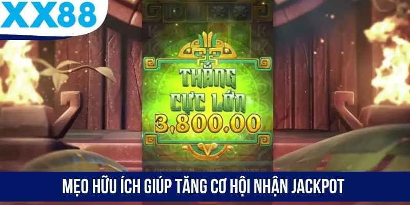 Mẹo hữu ích giúp tăng cơ hội nhận jackpot
